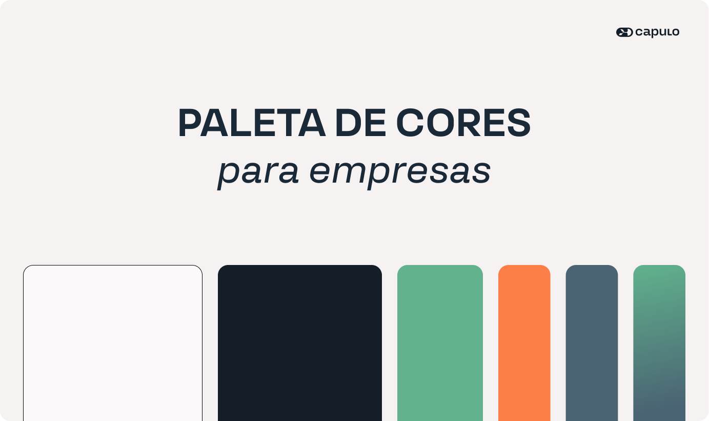 Texto: paleta de cores para empresas. Abaixo há a paleta de cores do nosso estúdio Capulo, com cores azul, verde e laranja.