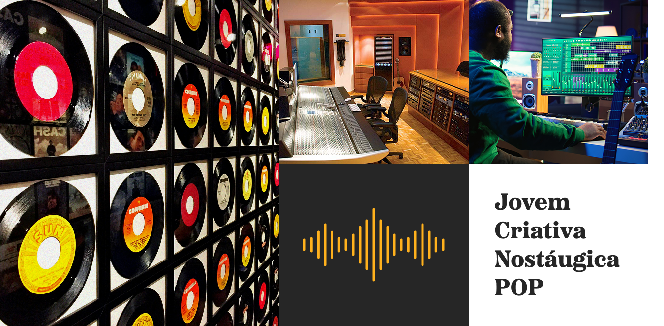 Moodboard com fotos de discos de vinil, estudio de gravação, sinal digital e texto "jovem, criativa, nostaugica"